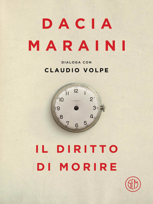 Title details for Il diritto di morire by Dacia Maraini - Available